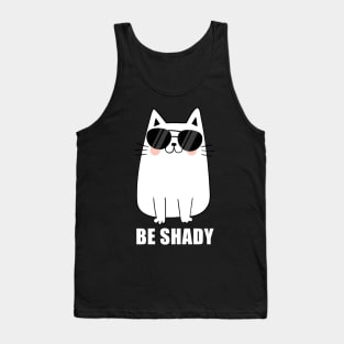 Be Shady Cat Tank Top